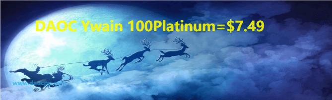 DAOC Ywain100 platinum=$7.49